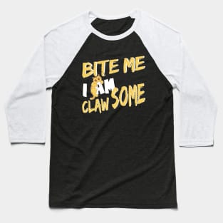 Bite me i'm Claw-some Cute Biting Cat Baseball T-Shirt